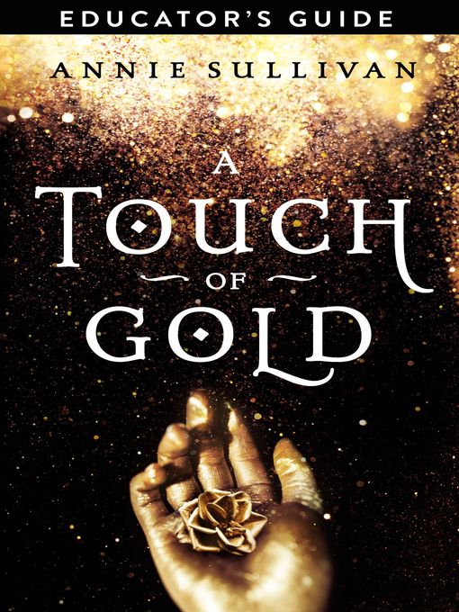 Title details for A Touch of Gold Educator's Guide by Annie Sullivan - Available